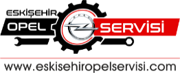 Eskişehir Opel Servisi | Opel Servisleri
